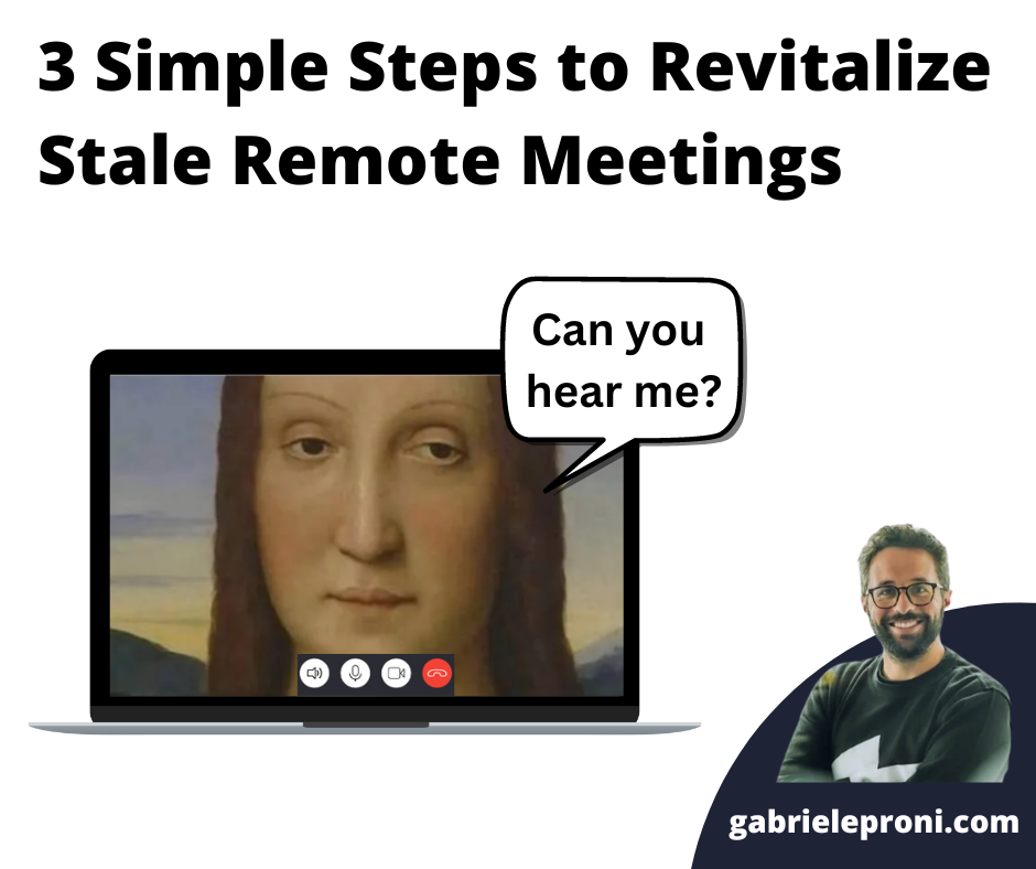 Revitalize Stale Remote Meetings