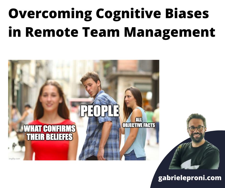 Overcoming Cognitive Biases in Remote Team Management